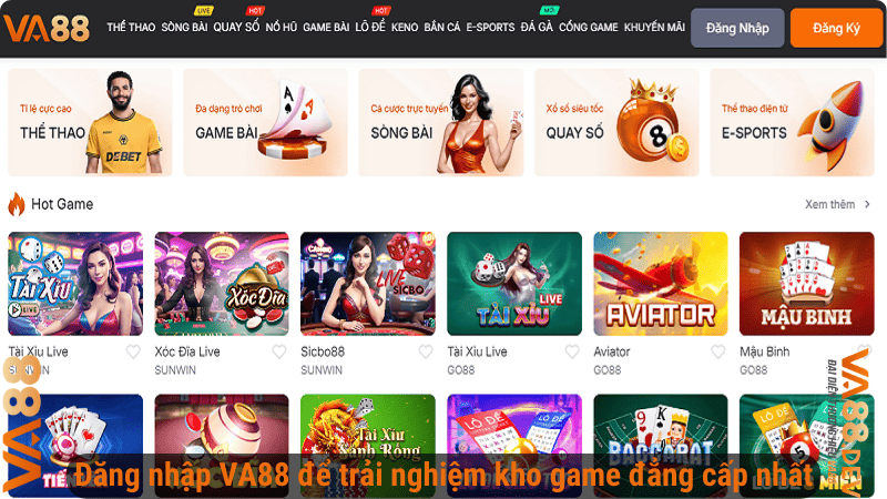 Đăng nhập VA88 để trải nghiệm kho game đẳng cấp nhất