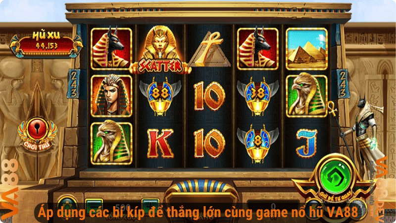 Áp dụng các bí kíp để thắng lớn cùng game nổ hũ VA88