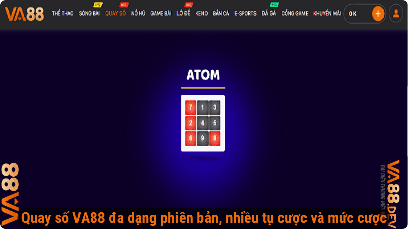 Quay số VA88 đa dạng phiên bản, nhiều tụ cược và mức cược